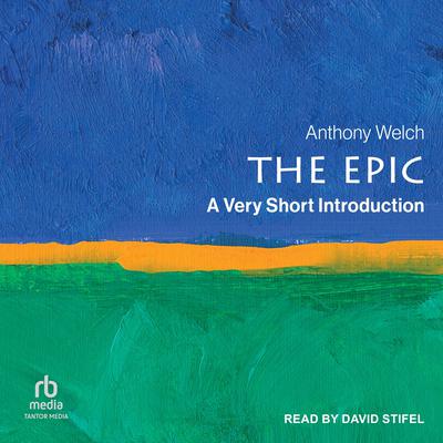 The Epic by Anthony Welch audiobook