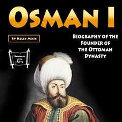Osman I by Kelly Mass audiobook