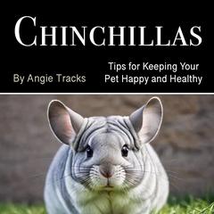 Chinchillas by Angie Tracks audiobook