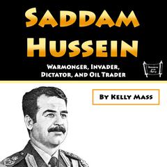 Saddam Hussein by Kelly Mass audiobook