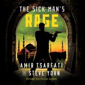 The Sick Man's Rage by  Steve Yohn audiobook