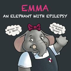 Emma, An elephant with epilepsy by Jo North audiobook