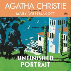 Unfinished Portrait by Mary Westmacott audiobook