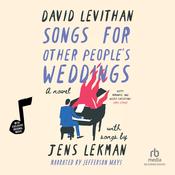 Songs for Other People's Weddings by  David Levithan audiobook
