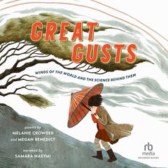 Great Gusts by Melanie Crowder audiobook