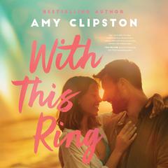 With This Ring by Amy Clipston audiobook
