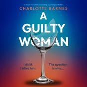 A Guilty Woman by  Charlotte Barnes audiobook