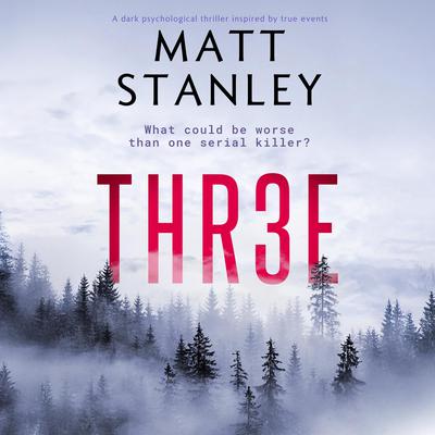 THR3E by Matt Stanley audiobook