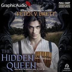 The Hidden Queen (1 of 2) [Dramatized Adaptation] by Peter V. Brett audiobook