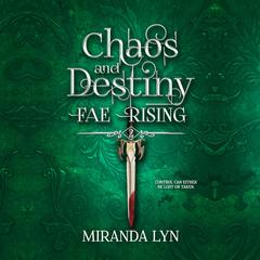 Chaos and Destiny by Miranda Lyn audiobook