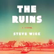 The Ruins by  Steve Wick audiobook