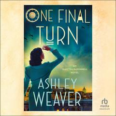 One Final Turn by Ashley Weaver audiobook
