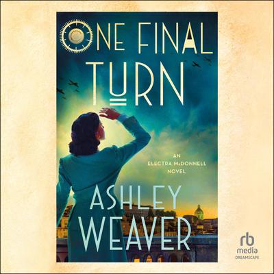 One Final Turn by Ashley Weaver audiobook