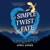 A Simple Twist of Fate by  April Asher audiobook