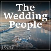 Book Summary & Analysis of The Wedding People by Alison Espach. by  Alison Espach audiobook