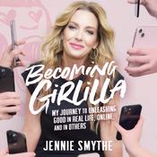 Becoming Girlilla by  Jennie Smythe audiobook