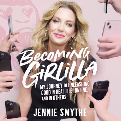 Becoming Girlilla by Jennie Smythe audiobook