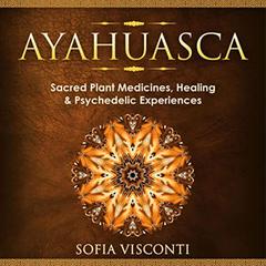 Ayahuasca by Sofia Visconti audiobook
