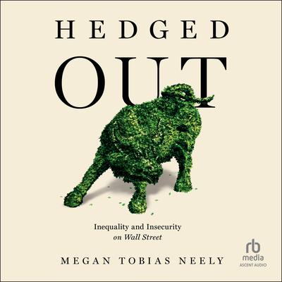 Hedged Out by Megan Tobias Neely audiobook