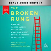 The Broken Rung by  Kweilin Ellingrud audiobook