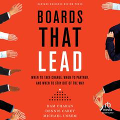 Boards That Lead by Ram Charan audiobook