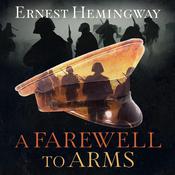 A Farewell to Arms by  Ernest Hemingway audiobook