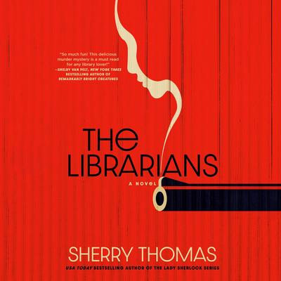 The Librarians by Sherry Thomas audiobook