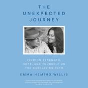 The Unexpected Journey by  Emma Heming Willis audiobook