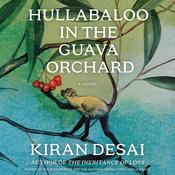 Hullabaloo in the Guava Orchard by  Kiran Desai audiobook