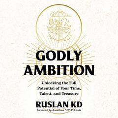 Godly Ambition by Ruslan KD audiobook