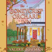 The Honeycrisp Orchard Inn by  Valerie Bowman audiobook
