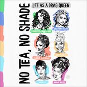 No Tea, No Shade by  Nina West audiobook