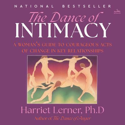 The Dance of Intimacy by Harriet Lerner audiobook