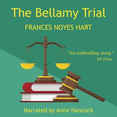 The Bellamy Trial by Frances Noyes Hart audiobook