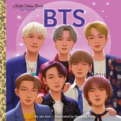 BTS: A Little Golden Book Biography by Jan Ann audiobook