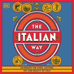 The Italian Way by DK  Books audiobook