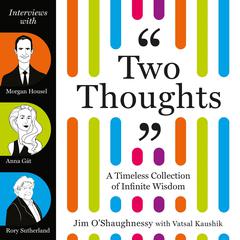 Two Thoughts by Jim O'Shaughnessy audiobook
