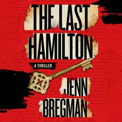 The Last Hamilton by Jenn Bregman audiobook