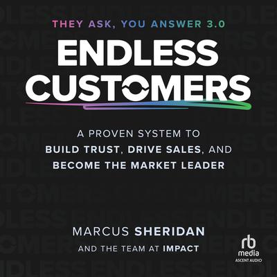 Endless Customers by Marcus Sheridan audiobook