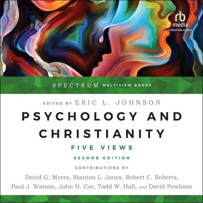 Psychology and Christianity by Eric L. Johnson audiobook