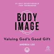 Body Image by  Andrea Lee audiobook