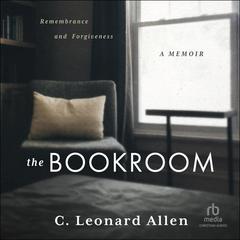 The Bookroom by C. Leonard Allen audiobook