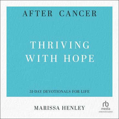 After Cancer by Marissa Henley audiobook