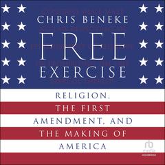 Free Exercise by Chris Beneke audiobook