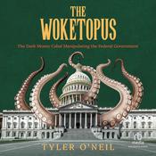 The Woketopus by  Tyler O'Neil audiobook