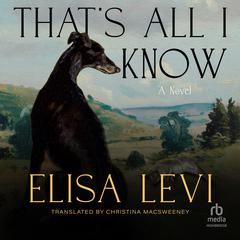 That's All I Know by Elisa Levi audiobook