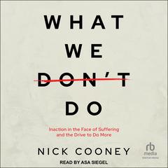 What We Don't Do by Nick Cooney audiobook