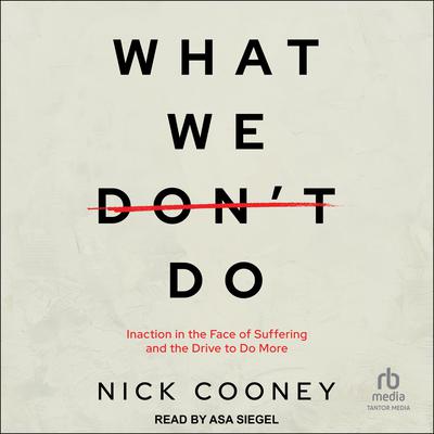 What We Don't Do by Nick Cooney audiobook