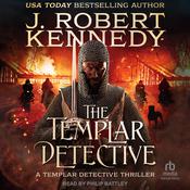 The Templar Detective by  J. Robert Kennedy audiobook