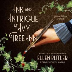 Ink and Intrigue at Ivy Tree Inn by Ellen Butler audiobook